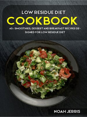 cover image of Low Residue Diet Cookbook